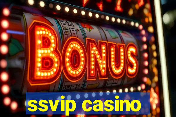 ssvip casino